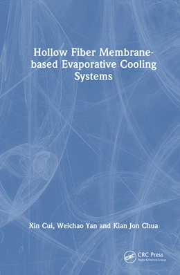 Abbildung von Chua / Yan | Hollow Fiber Membrane-based Evaporative Cooling Systems | 1. Auflage | 2025 | beck-shop.de