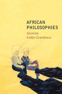 Abbildung von Kodjo-Grandvaux | African Philosophies | 1. Auflage | 2025 | beck-shop.de