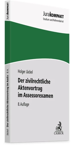 Abbildung von Jäckel | Der zivilrechtliche Aktenvortrag im Assessorexamen | 8. Auflage | 2025 | beck-shop.de