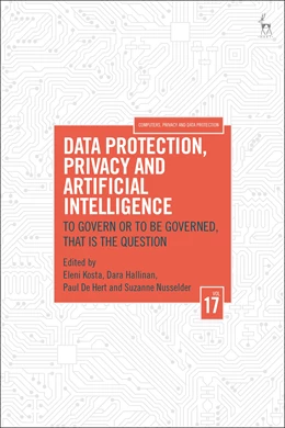 Abbildung von Kosta / Hallinan | Data Protection, Privacy and Artificial Intelligence, Volume 17 | 1. Auflage | 2025 | beck-shop.de
