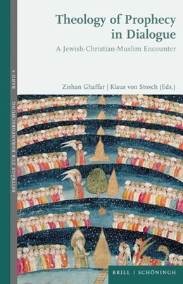 Abbildung von Ghaffar / von Stosch | Theology of Prophecy in Dialogue | 1. Auflage | 2025 | 4 | beck-shop.de