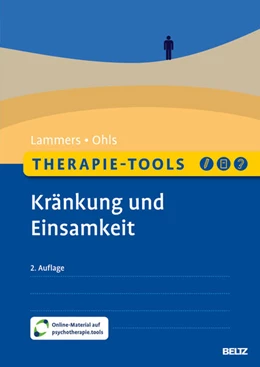 Abbildung von Lammers / Ohls | Therapie-Tools Kränkung und Einsamkeit | 2. Auflage | 2025 | beck-shop.de