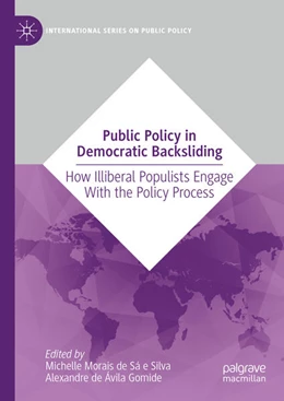 Abbildung von Morais de Sá e Silva / de Ávila Gomide | Public Policy in Democratic Backsliding | 1. Auflage | 2024 | beck-shop.de