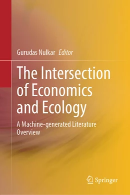 Abbildung von Nulkar | The Intersection of Economics and Ecology | 1. Auflage | 2024 | beck-shop.de