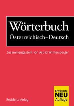 Abbildung von Wintersberger | Wörterbuch Österreichisch-Deutsch | 1. Auflage | 2024 | beck-shop.de
