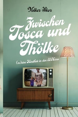 Abbildung von Skor | Zwischen Tosca und Thoelke | 1. Auflage | 2024 | beck-shop.de