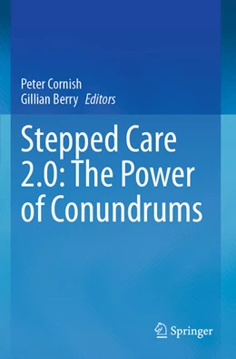 Abbildung von Berry / Cornish | Stepped Care 2.0: The Power of Conundrums | 1. Auflage | 2024 | beck-shop.de