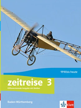 Abbildung von Zeitreise 3. Schulbuch mit Medien Klasse 9/10. Differenzierende Ausgabe Baden-Württemberg | 1. Auflage | 2025 | beck-shop.de