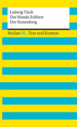 Abbildung von Tieck / Jansen | Der blonde Eckbert · Der Runenberg. Textausgabe mit Kommentar und Materialien | 1. Auflage | 2025 | beck-shop.de