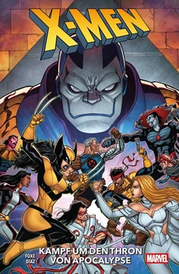 Abbildung von Foxe / Diaz | X-Men: Kampf um den Thron von Apocalypse | 1. Auflage | 2025 | beck-shop.de