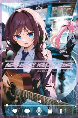 Abbildung von Igarashi | Midnight Heart Tune: Das Mädchen hinter der Stimme 01 | 1. Auflage | 2025 | beck-shop.de
