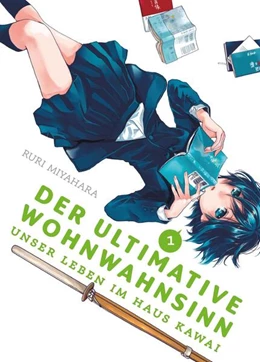 Abbildung von Miyahara | Der ultimative Wohnwahnsinn: Unser Leben im Haus Kawai 01 | 1. Auflage | 2025 | beck-shop.de