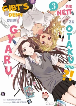 Abbildung von Norishirochan / Uozumi | Gibt's denn keine Gyaru, die nett zu Otaku sind?! 03 | 1. Auflage | 2025 | beck-shop.de