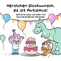 Abbildung von Schreiter | Herzlichen Glückwunsch, es ist Autismus! Selfcare-Tipps und mehr für neurodivergente Menschen | 1. Auflage | 2025 | beck-shop.de