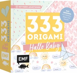Abbildung von 333 Origami - Hallo Baby - Niedliche Papiere zum Basteln von Mobiles, Alben, Karten | 1. Auflage | 2025 | beck-shop.de
