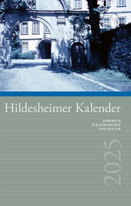 Abbildung von Abromeit / Gerstenberg | Hildesheimer Kalender 2025 | 1. Auflage | 2024 | beck-shop.de