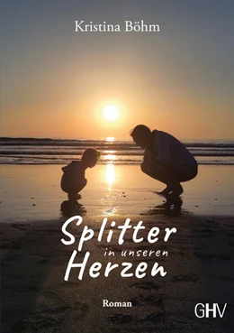 Abbildung von Böhm | Splitter in unseren Herzen | 2. Auflage | 2024 | beck-shop.de