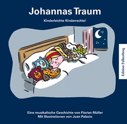Abbildung von Müller | Johannas Traum. Kinderleichte Kinderrechte! | 1. Auflage | 2024 | beck-shop.de