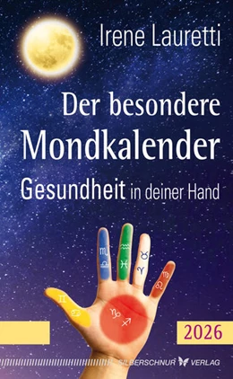 Abbildung von Lauretti | Der wahre Mondkalender - 2026 | 1. Auflage | 2025 | beck-shop.de