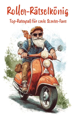 Abbildung von Holland | Roller-Rätselkönig: Top-Rätselspaß für coole Scooterfahrer | 1. Auflage | 2024 | beck-shop.de
