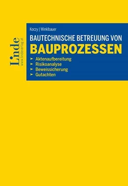 Abbildung von Koczy / Winklbauer | Bautechnische Betreuung von Bauprozessen | 1. Auflage | 2024 | beck-shop.de