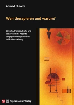 Abbildung von El-Kordi | Wen therapieren und warum? | 1. Auflage | 2025 | beck-shop.de