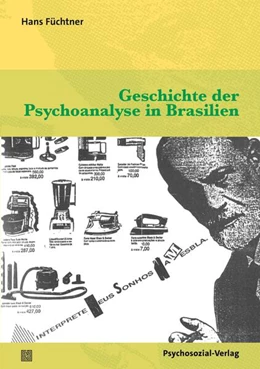 Abbildung von Füchtner | Geschichte der Psychoanalyse in Brasilien | 1. Auflage | 2025 | beck-shop.de