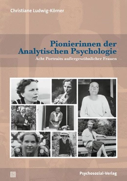 Abbildung von Ludwig-Körner | Pionierinnen der Analytischen Psychologie | 1. Auflage | 2025 | beck-shop.de