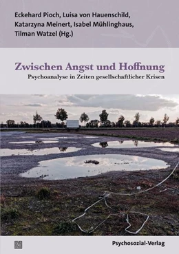 Abbildung von Pioch / von Hauenschild | Zwischen Angst und Hoffnung | 1. Auflage | 2025 | beck-shop.de