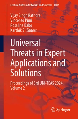 Abbildung von Rathore / Piuri | Universal Threats in Expert Applications and Solutions | 1. Auflage | 2024 | beck-shop.de