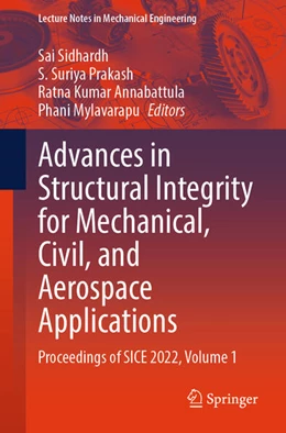 Abbildung von Sidhardh / Prakash | Advances in Structural Integrity for Mechanical, Civil, and Aerospace Applications | 1. Auflage | 2024 | beck-shop.de