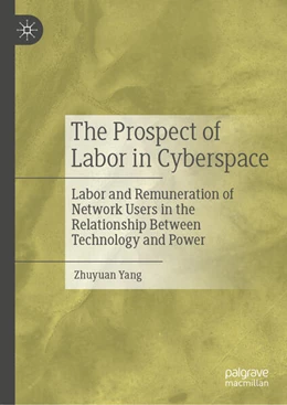 Abbildung von Yang | The Prospect of Labor in Cyberspace | 1. Auflage | 2024 | beck-shop.de