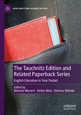 Abbildung von Mienert / Welz | The Tauchnitz Edition and Related Paperback Series | 1. Auflage | 2024 | beck-shop.de