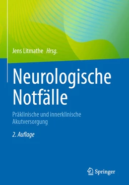 Abbildung von Litmathe | Neurologische Notfälle | 2. Auflage | 2024 | beck-shop.de