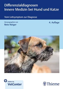 Abbildung von Neiger | Differenzialdiagnosen Innere Medizin bei Hund und Katze | 4. Auflage | 2024 | beck-shop.de