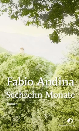 Abbildung von Andina / Diemerling | Sechzehn Monate | 1. Auflage | 2025 | beck-shop.de