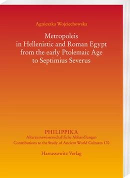 Abbildung von Wojciechowska | Metropoleis in Hellenistic and Roman Egypt from the early Ptolemaic Age to Septimius Severus | 1. Auflage | 2024 | beck-shop.de