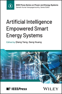 Abbildung von Yang / Huang | Artificial Intelligence Empowered Smart Energy Systems | 1. Auflage | 2025 | beck-shop.de