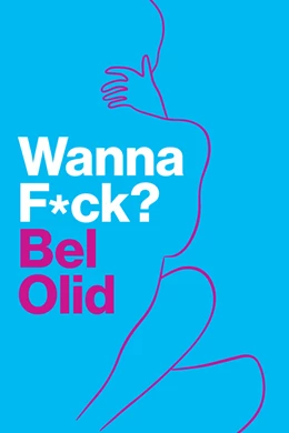 Abbildung von Olid | Wanna F*ck? | 1. Auflage | 2025 | beck-shop.de
