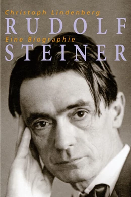 Abbildung von Lindenberg | Rudolf Steiner - Eine Biographie | 1. Auflage | 2025 | beck-shop.de