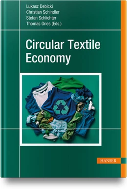Abbildung von Debicki / Schindler | Circular Textile Economy | 1. Auflage | 2025 | beck-shop.de