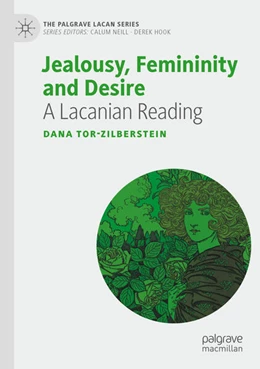 Abbildung von Tor-Zilberstein | Jealousy, Femininity and Desire | 1. Auflage | 2024 | beck-shop.de