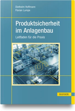 Abbildung von Hoffmann / Lumpe | Produktsicherheit im Anlagenbau | 1. Auflage | 2025 | beck-shop.de