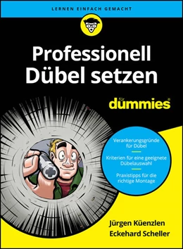 Abbildung von Küenzlen / Scheller | Professionell Dübel setzen für Dummies | 1. Auflage | 2026 | beck-shop.de