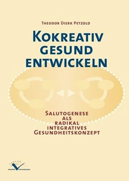 Abbildung von Petzold | Kokreativ gesund entwickeln | 1. Auflage | 2024 | beck-shop.de