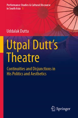 Abbildung von Dutta | Utpal Dutt's Theatre | 1. Auflage | 2024 | beck-shop.de