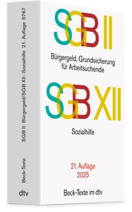 Abbildung von SGB II: Grundsicherung für Arbeitsuchende / SGB XII: Sozialhilfe | 21. Auflage | 2025 | 5767 | beck-shop.de