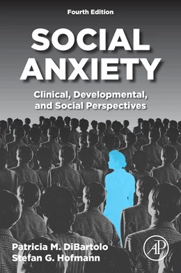 Abbildung von DiBartolo / Hofmann | Social Anxiety | 4. Auflage | 2025 | beck-shop.de