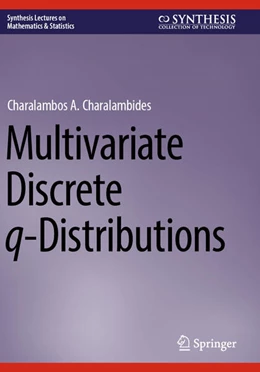 Abbildung von Charalambides | Multivariate Discrete q-Distributions | 1. Auflage | 2024 | beck-shop.de