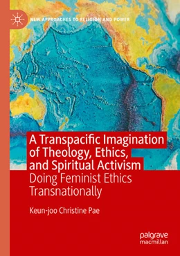 Abbildung von Pae | A Transpacific Imagination of Theology, Ethics, and Spiritual Activism | 1. Auflage | 2024 | beck-shop.de